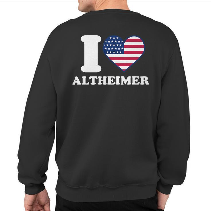 I Love Altheimer I Heart Altheimer Sweatshirt Back Print