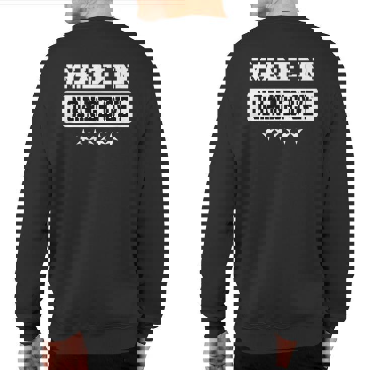Made In Orange Cove Sweatshirt Back Print