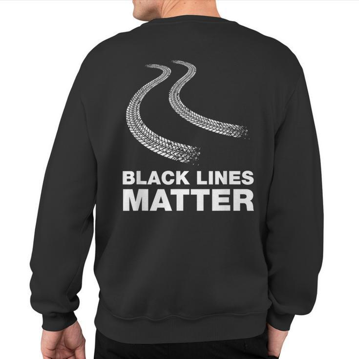 Making Black Lines Matter Car Guy Sweatshirt Back Print