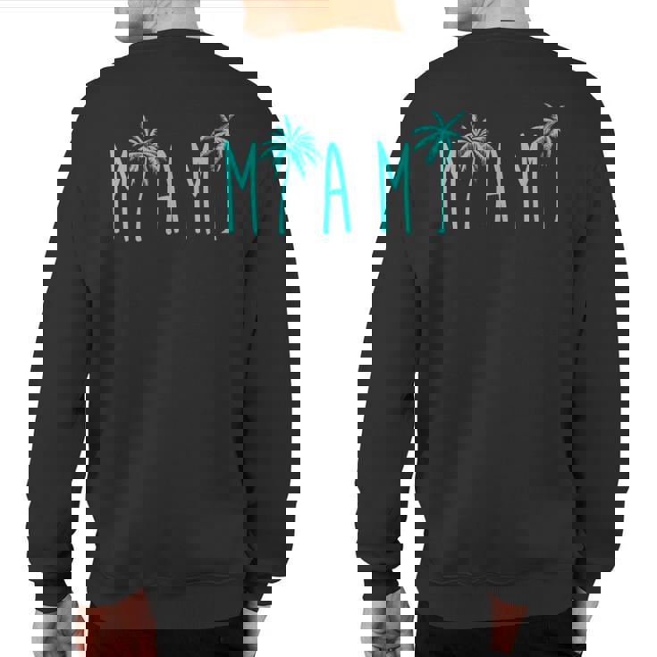 Miami Beach Florida Palm Trees T Sweatshirt Back Print
