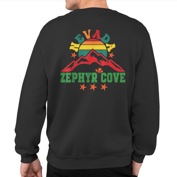 Nevada Vacation Zephyr Cove Nevada Mountain Hiking Souvenir Sweatshirt Back Print