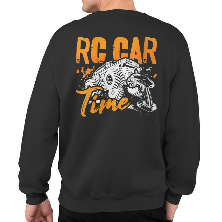 Rc Car Time Model Making Remote Controlled Rc Model Racing Sweatshirt Back Print