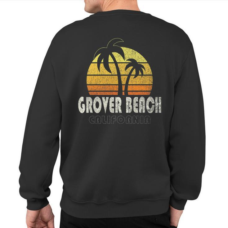 Retro Grover Beach Ca Beach Vacation Sweatshirt Back Print