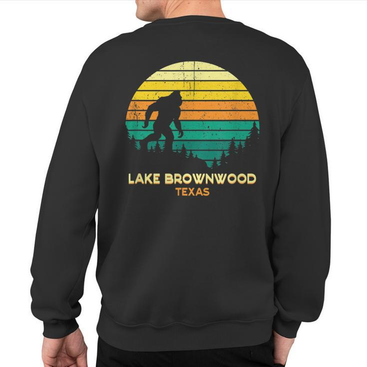 Retro Lake Brownwood Texas Big Foot Souvenir Sweatshirt Back Print
