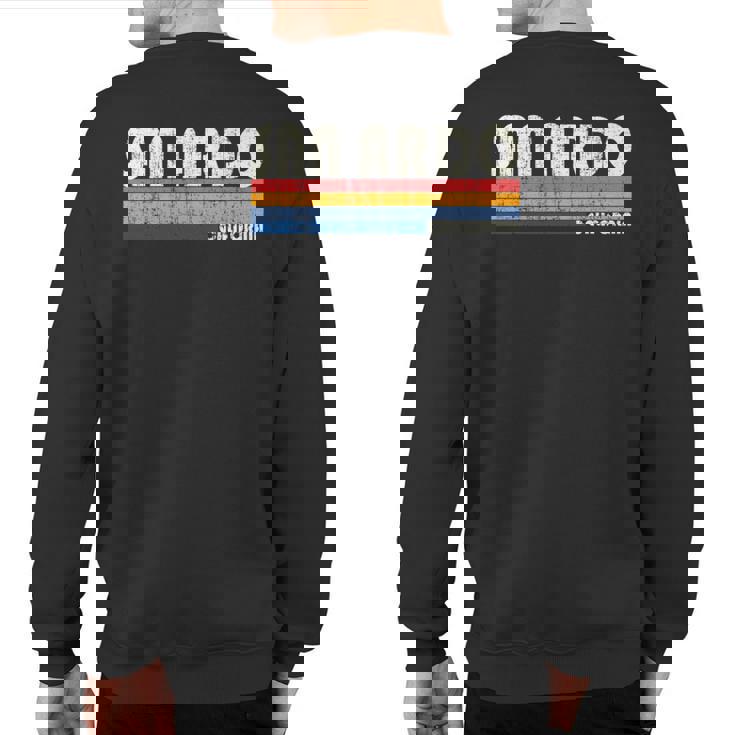 Retro Vintage 70S 80S Style San Ardo Ca Sweatshirt Back Print