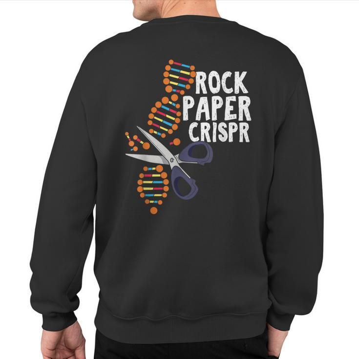 Rock Paper Crispr Dna Biologist Genetic Engineering Science Sweatshirt Back Print