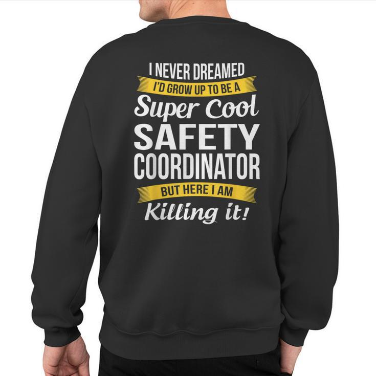 Safety Coordinator Sweatshirt Back Print