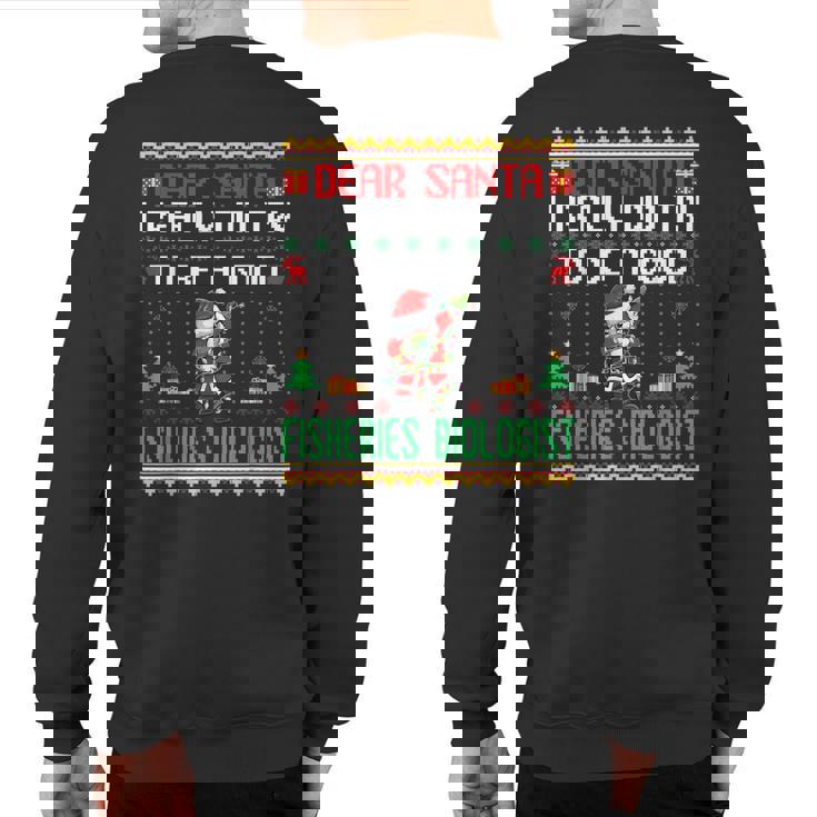Santa Try To Be A Good Fisheries Biologist Christmas Sweatshirt Back Print