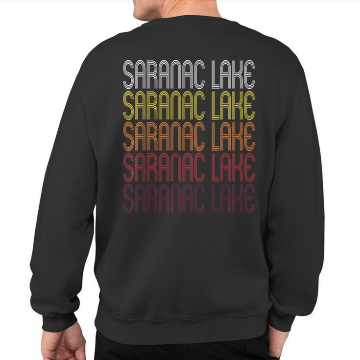 Saranac Lake Ny Vintage Style New York Sweatshirt Back Print