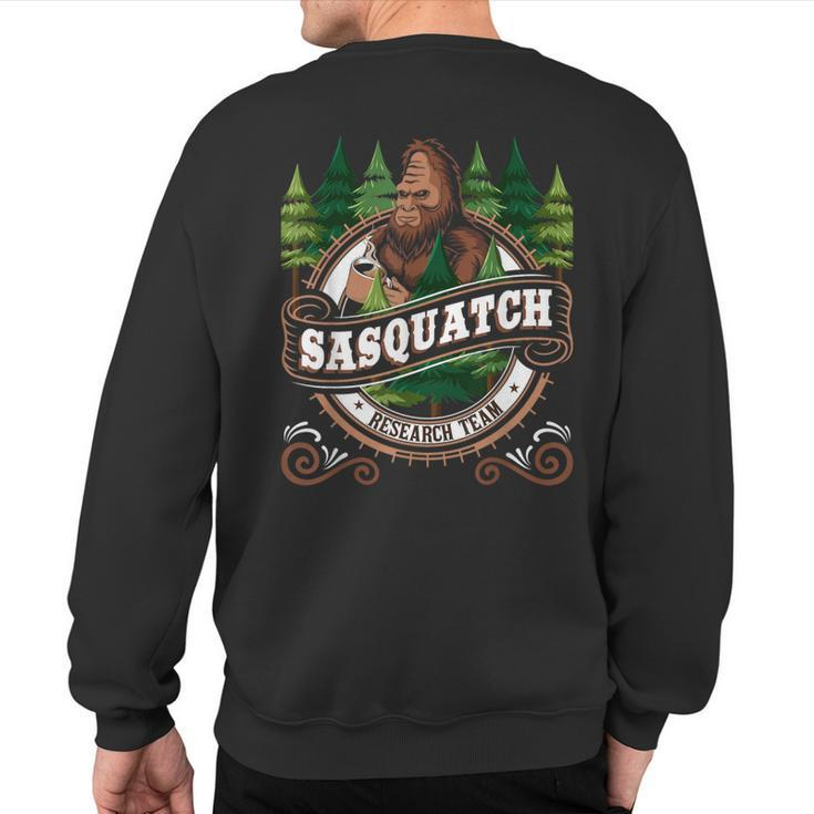 Sasquatch Research Team Bigfoot Fan Sweatshirt Back Print