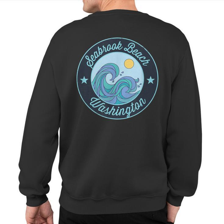 Seabrook Beach Wa Washington Souvenir Nautical Surfer Graphi Sweatshirt Back Print