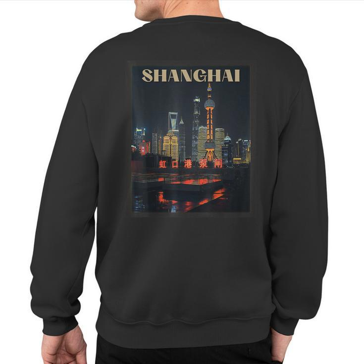 Shanghai Art China Vintage Travel Pearl Tower Sweatshirt Back Print