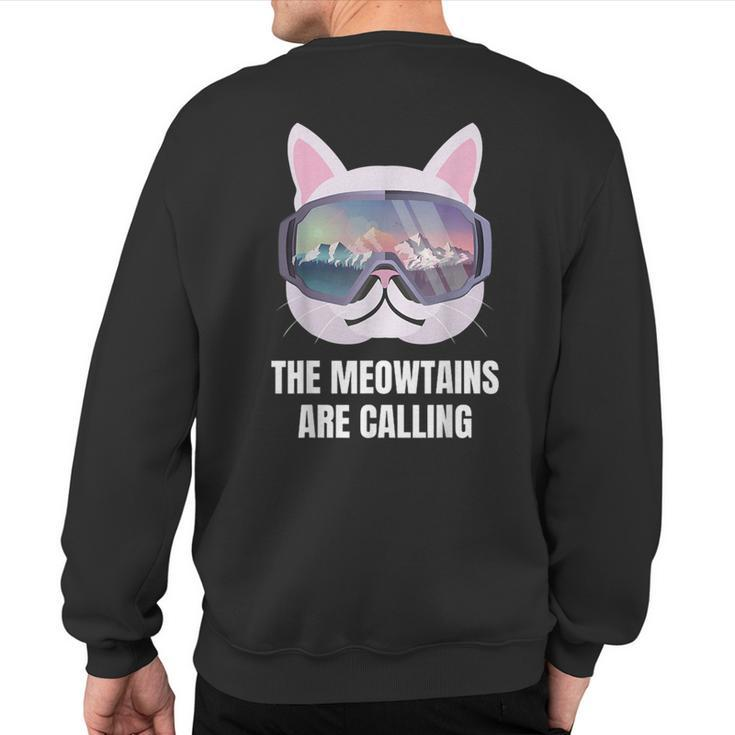 Skiing Cat Lover The Meow-Tains Are Calling Skier Sweatshirt Back Print