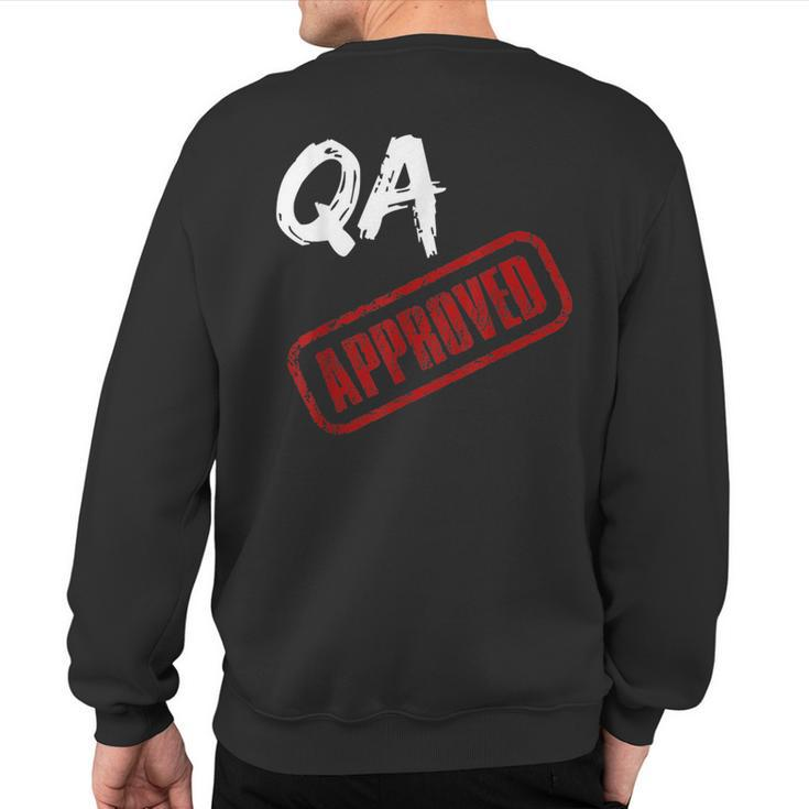 Software Qa Tester Qa Approved Sweatshirt Back Print