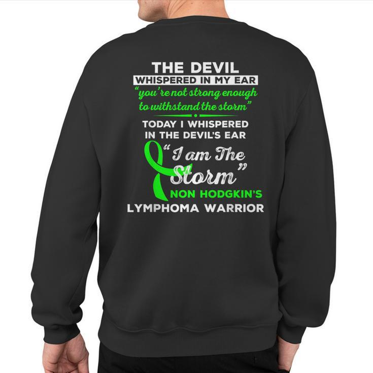 I Am The Storm Non Hodgkin's Lymphoma Warrior Sweatshirt Back Print