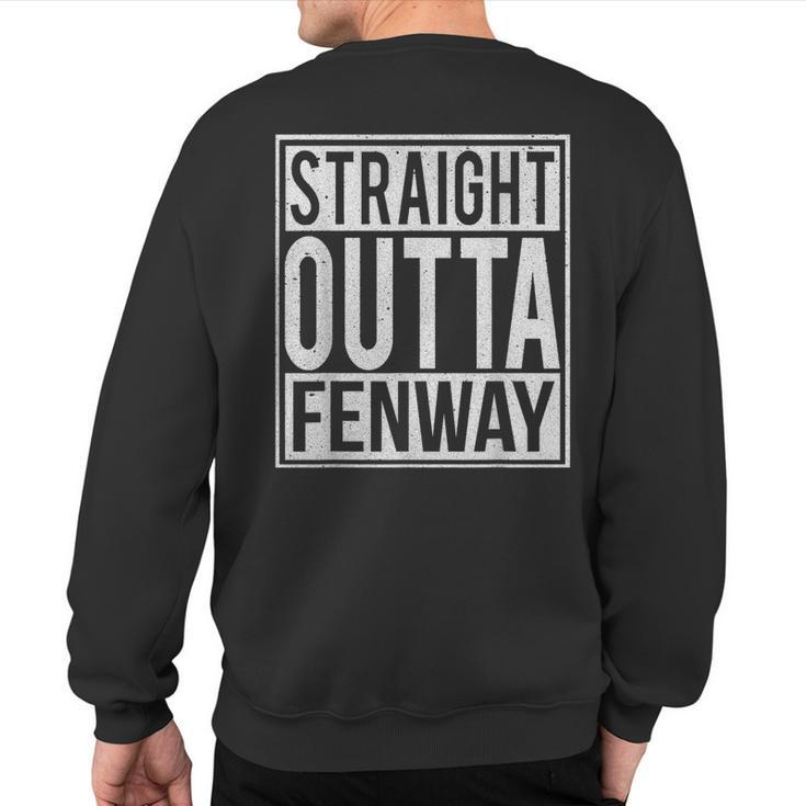 Straight Outta Fenway I Usa Travler Idea Sweatshirt Back Print