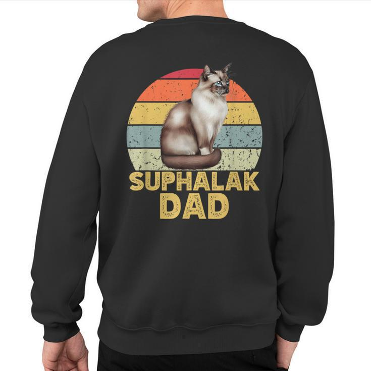 Suphalak Cat Dad Retro Vintage Cats Lover & Owner Sweatshirt Back Print