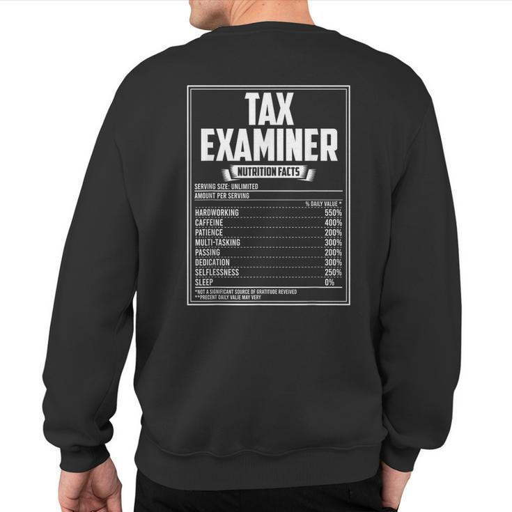 Tax Examiner Nutrition Facts Sweatshirt Back Print