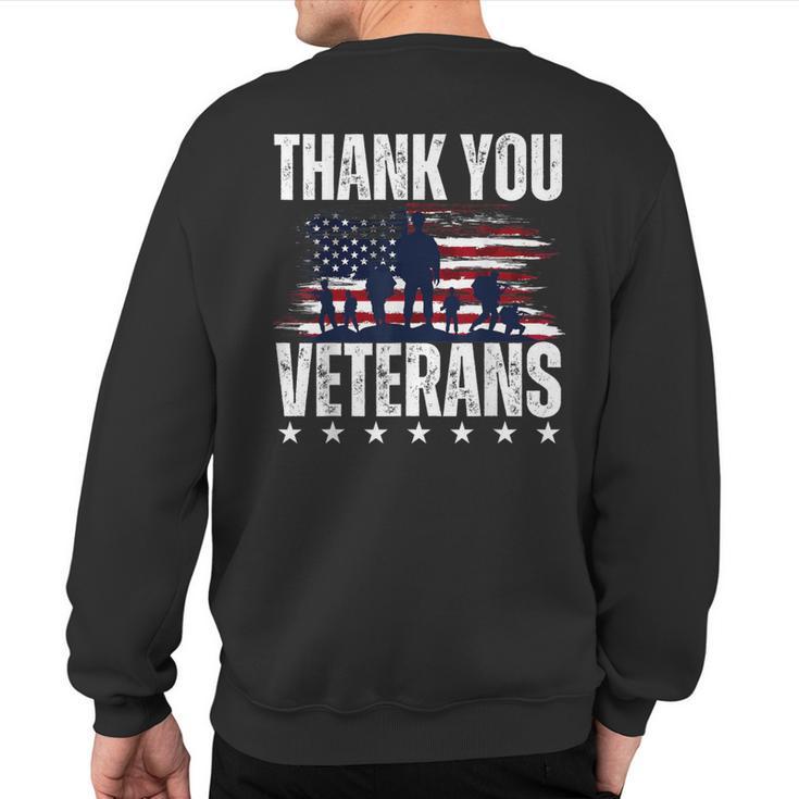 Thank You Veterans Day Memorial Day Partiotic Military Usa Sweatshirt Back Print