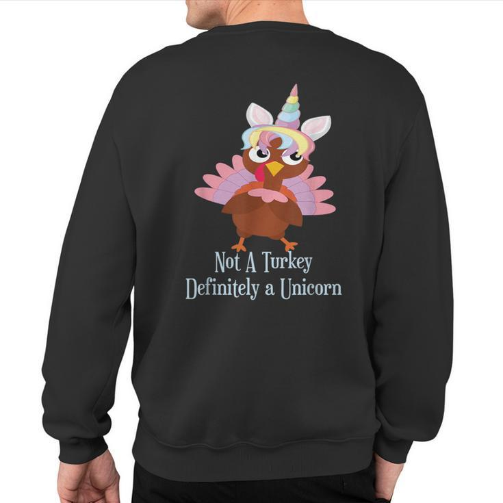 Turkey Disguise Unicorn Thanksgiving Novelty Sweatshirt Back Print