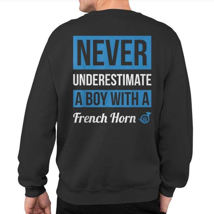 Never Underestimate A Boy With A French Horn Boys Sweatshirt Back Print