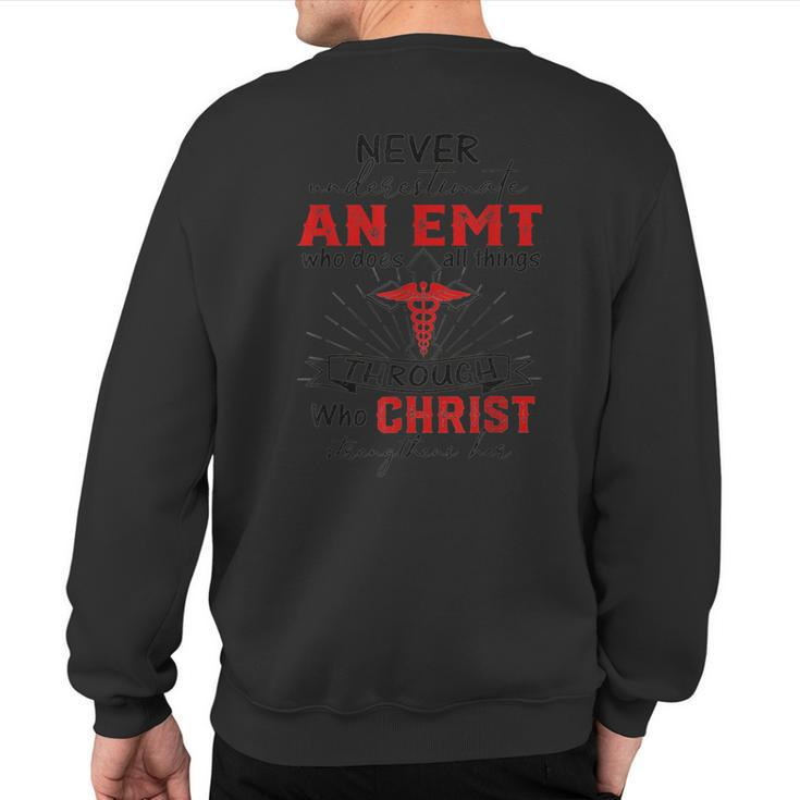 Never Underestimate A Emt Who Does All Things God Team Sweatshirt Back Print