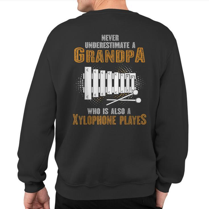 Never Underestimate Grandpa Who Is Also A Xylophone Player Sweatshirt Back Print
