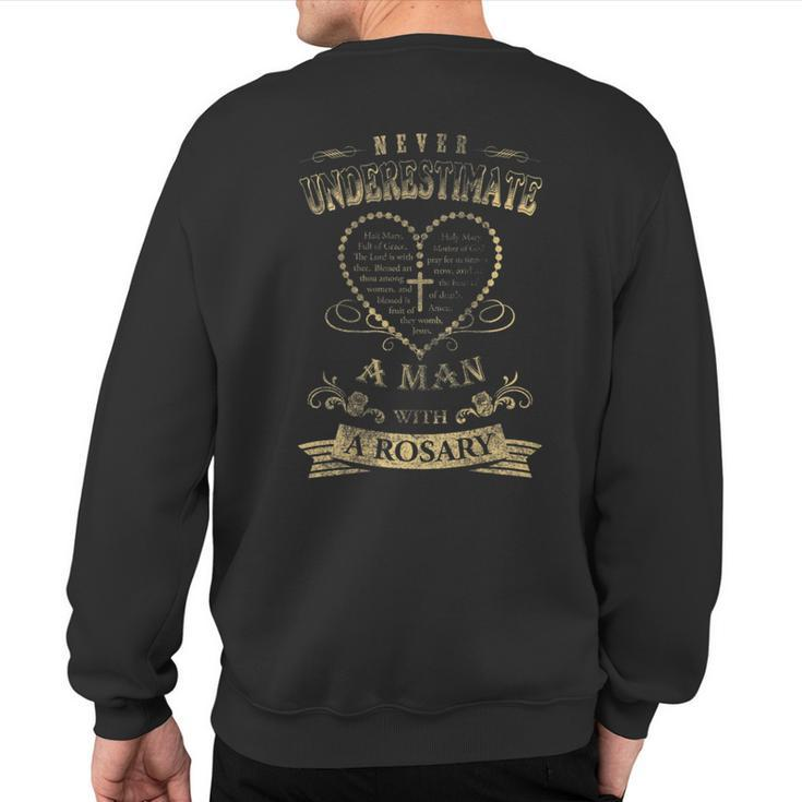 Never Underestimate A Man With A Rosary Sweatshirt Back Print