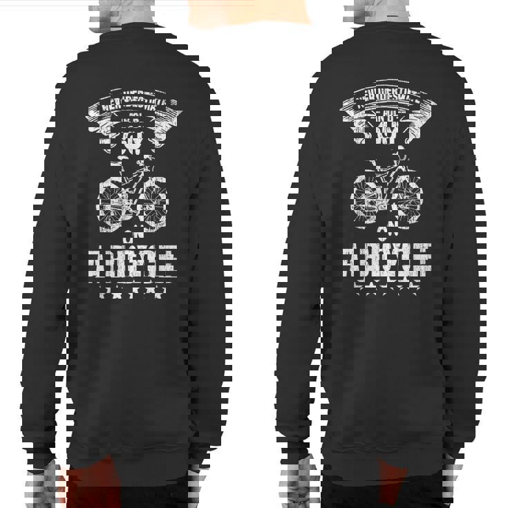 Never Underestimate An Old Guy On A Bicycle Bike Lover Sweatshirt Back Print
