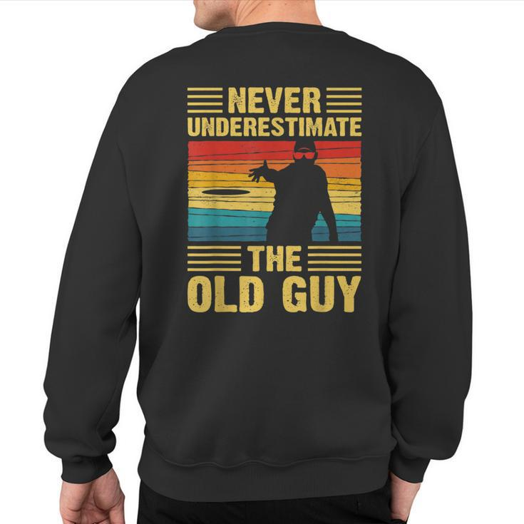 Never Underestimate The Old Guy Disc Golf Vintage Sweatshirt Back Print