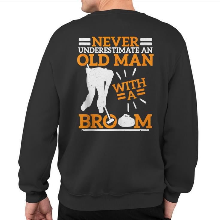 Never Underestimate An Old Man With A Broom Curling Sweatshirt Back Print