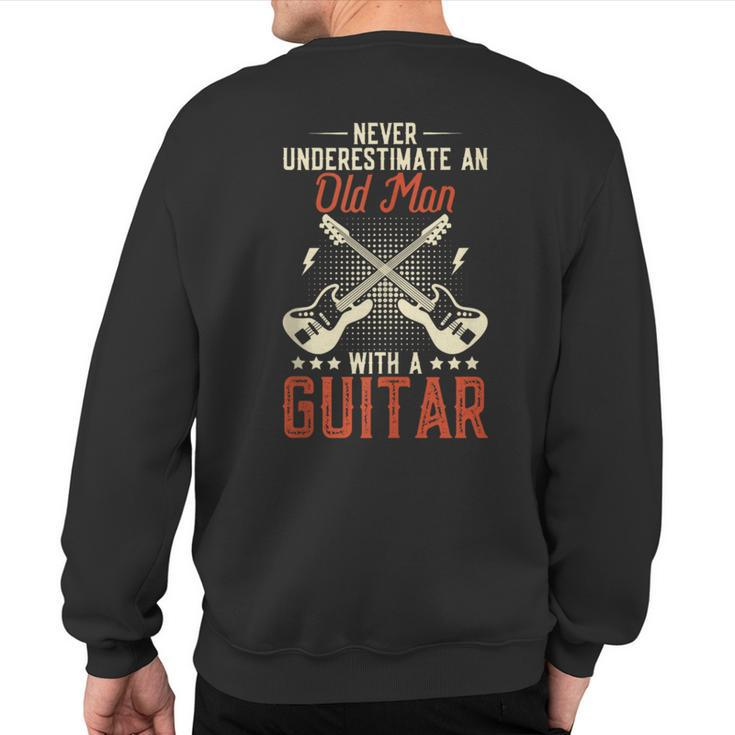 Never Underestimate An Old Man With A Guitar Retro Vintage Sweatshirt Back Print