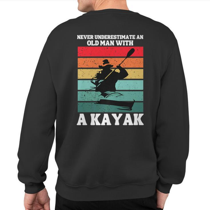 Never Underestimate An Old Man With A Kayak Vintage Canoe Sweatshirt Back Print
