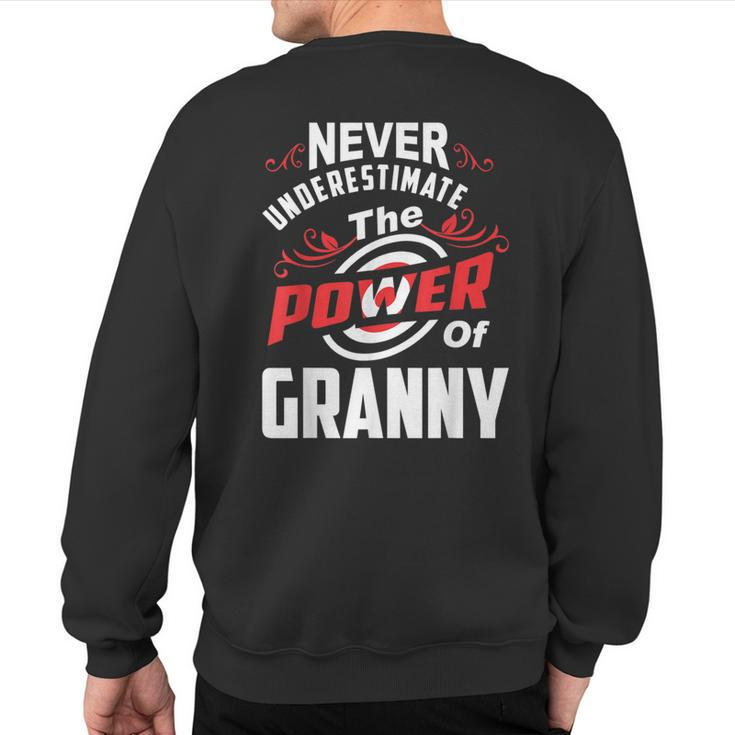 Never Underestimate The Power Of Granny T Sweatshirt Back Print