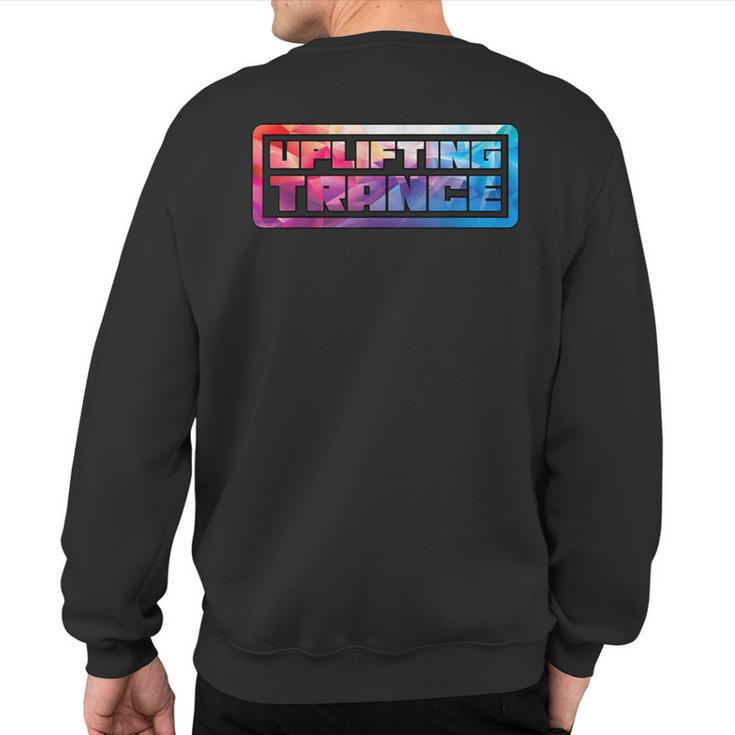 Uplifting Trance Colourful Trippy Abstract Sweatshirt Back Print