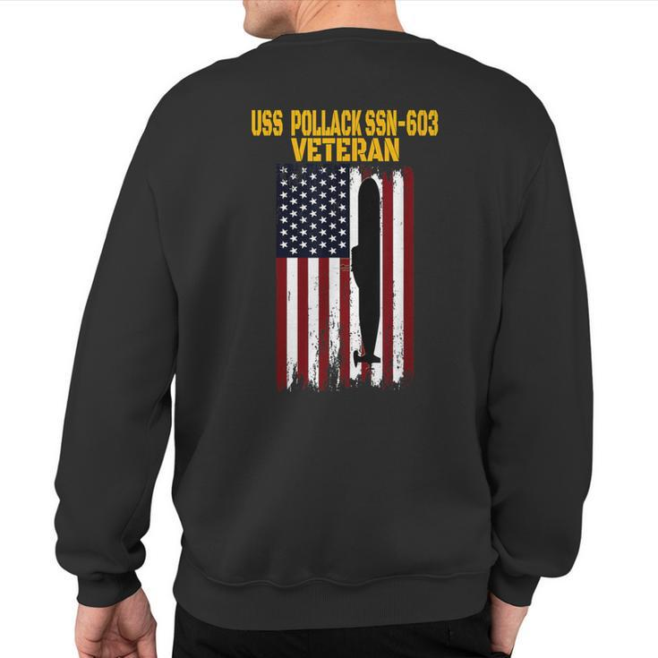Uss Pollack Ssn-603 Submarine Veterans Day Father's Day Sweatshirt Back Print
