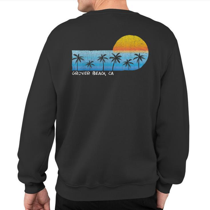 Vintage Grover Beach Ca Palm Trees & Sunset Beach Sweatshirt Back Print