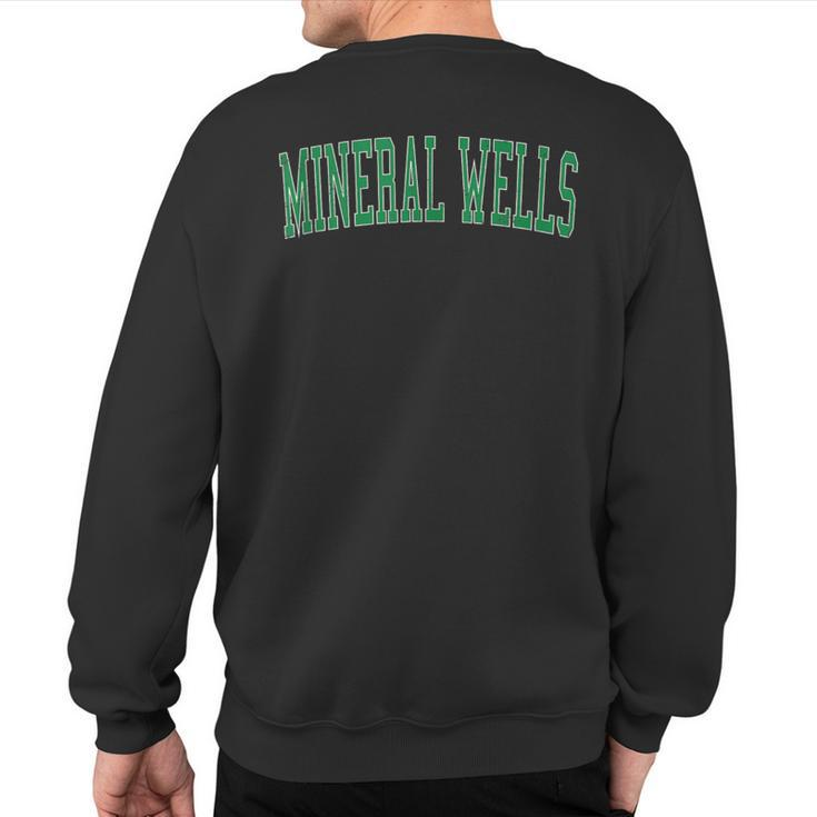 Vintage Mineral Wells Tx Distressed Green Varsity Style Sweatshirt Back Print