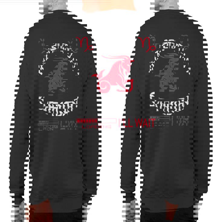 What's Better Than A Capricorn Team Capricorn Birthday Sweatshirt Back Print