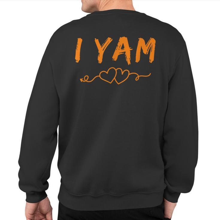 I Yam She's My Sweet Potato Couples Thanksgiving Sweatshirt Back Print