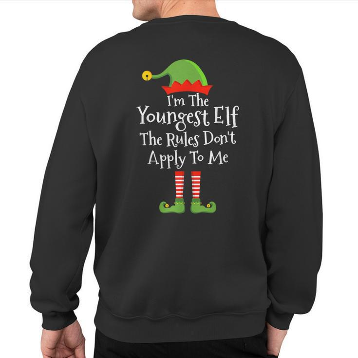 Youngest Elf Rules Don't Apply Christmas Matching Family Sweatshirt Back Print