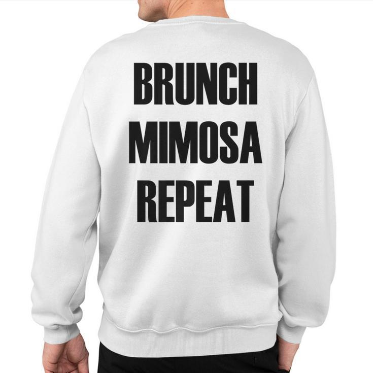 Brunch Mimosa Repeat Popular Quote Sweatshirt Back Print