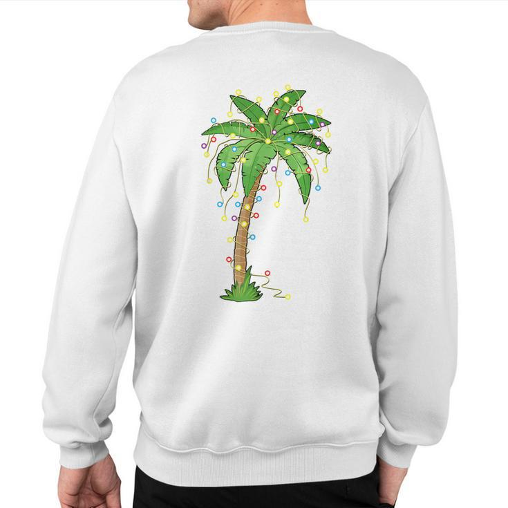 Christmas Lights Palm Tree Beach Tropical Xmas Sweatshirt Back Print