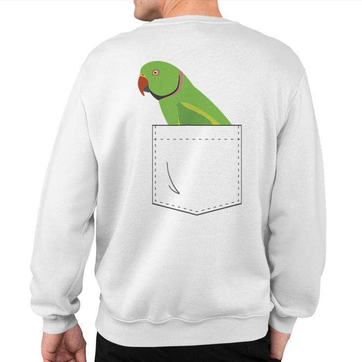 Indian Ringneck Parakeet Parrot Male Fake Pocket Sweatshirt Back Print
