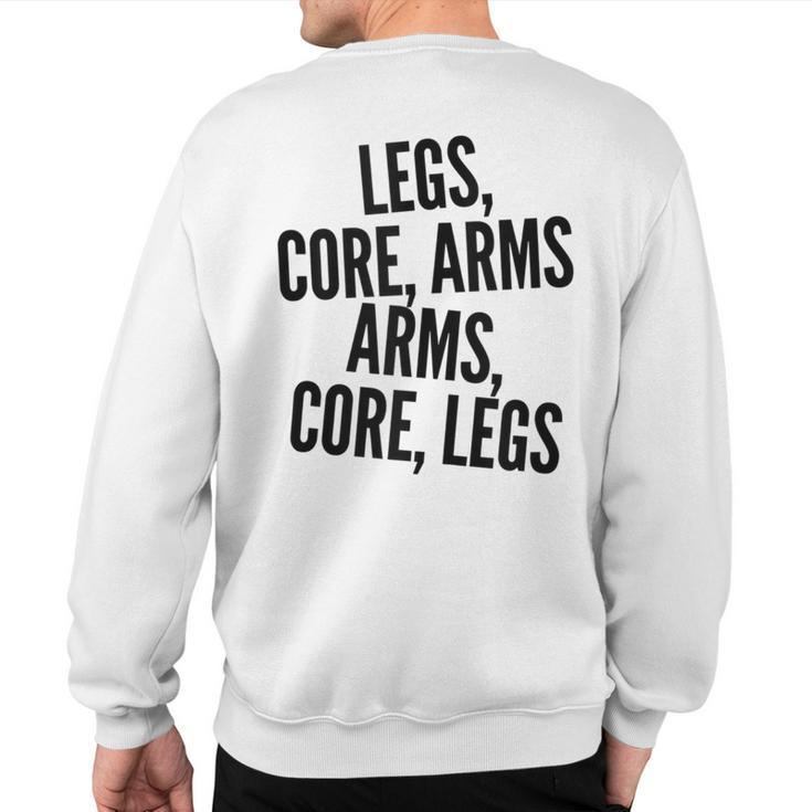 Legs Core Arms Rowing On Rower Fitness Workout Gear Sweatshirt Back Print