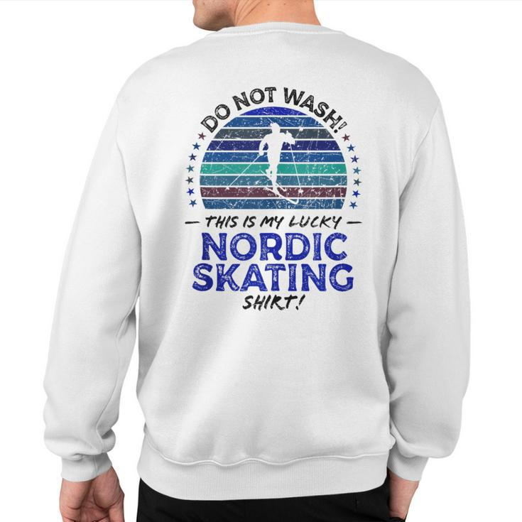 Nordic Skating Skater Quote Graphic Sweatshirt Back Print
