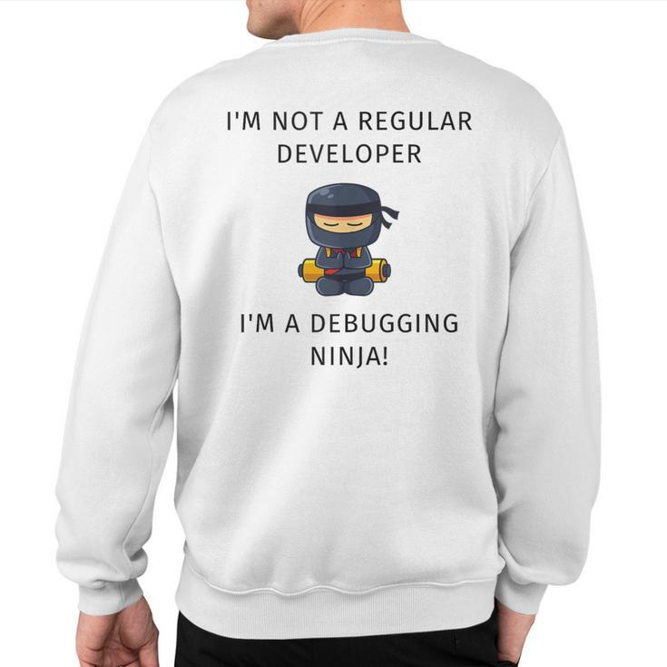 Programmer Coder Engineer Developer Debugging Ninja T Sweatshirt Back Print