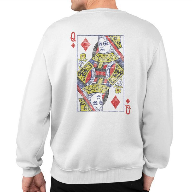 Queen Of Diamonds Card Costume Poker Distressed Sweatshirt Back Print