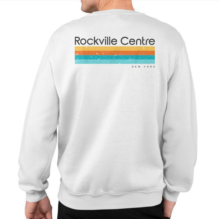 Vintage Rockville Centre New York Retro Sweatshirt Back Print