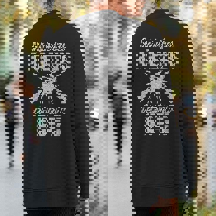80 Year Old Deer Hunter Hunting 1943 80Th Birthday Sweatshirt Back Print